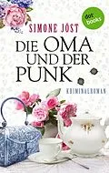 E-Book (epub) Die Oma und der Punk von Simone Jöst