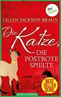 E-Book (epub) Die Katze, die Postbote spielte - Band 6 von Lilian Jackson Braun