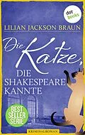 E-Book (epub) Die Katze, die Shakespeare kannte - Band 7 von Lilian Jackson Braun