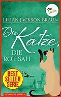E-Book (epub) Die Katze, die rot sah - Band 4 von Lilian Jackson Braun