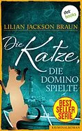 E-Book (epub) Die Katze, die Domino spielte - Band 16 von Lilian Jackson Braun