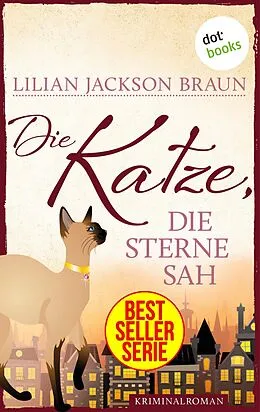 E-Book (epub) Die Katze, die Sterne sah - Band 21 von Lilian Jackson Braun