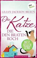 E-Book (epub) Die Katze, die den Braten roch - Band 23 von Lilian Jackson Braun