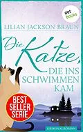 E-Book (epub) Die Katze, die ins Schwimmen kam - Band 24 von Lilian Jackson Braun