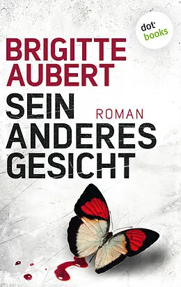 E-Book (epub) Sein anderes Gesicht von Brigitte Aubert