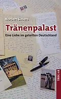 E-Book (epub) Tränenpalast von Norbert Sievers