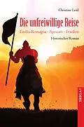 E-Book (epub) Die unfreiwillige Reise von Christine Leitl