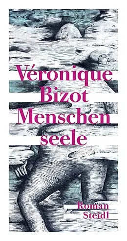 E-Book (epub) Menschenseele von Véronique Bizot