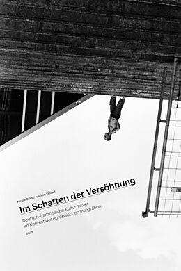 Paperback Im Schatten der Versöhnung von Nicole Colin, Joachim Umlauf