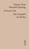 E-Book (epub) In letzter Zeit von Günter Grass, Heinrich Detering