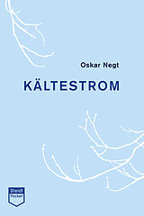 Kartonierter Einband Kältestrom von Oskar Negt