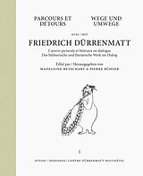 Fester Einband Wege und Umwege mit Friedrich Dürrenmatt Band 1 von Friedrich Dürrenmatt