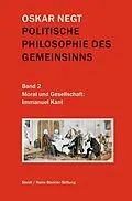 E-Book (epub) Politische Philosophie des Gemeinsinns von Oskar Negt