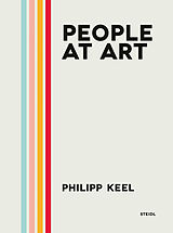 Fester Einband People at Art von Philipp Keel