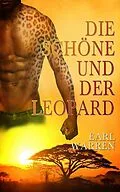 E-Book (epub) Die Schöne und der Leopard von Earl Warren