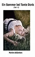 E-Book (epub) Ein Sommer bei Tante Doris von Marion Desanters