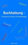 E-Book (epub) Buchhaltung - Einstieg für Gründer und Selbständige von Stefan Scholz