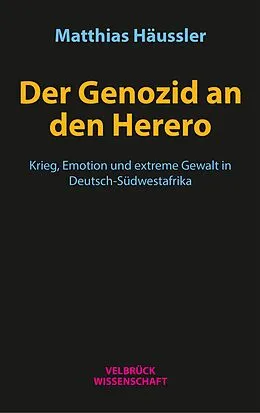 E-Book (pdf) Der Genozid an den Herero von Matthias Häussler