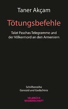 E-Book (pdf) Tötungsbefehle von Taner Akçam