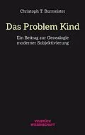 E-Book (pdf) Das Problem Kind von Christoph T. Burmeister