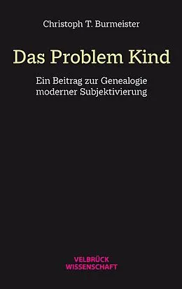 E-Book (pdf) Das Problem Kind von Christoph T. Burmeister