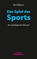 E-Book (pdf) Das Spiel des Sports von Bero Rigauer