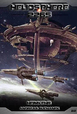 E-Book (epub) Heliosphere 2265 - Band 22: Heimkehr (Science Fiction) von Andreas Suchanek