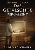 E-Book (epub) Ein MORDs-Team, Band 6: Das gefälschte Pergament (Jugendkrimi) von Andreas Suchanek