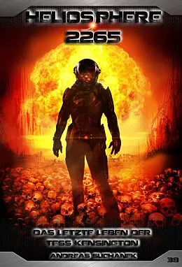 E-Book (epub) Heliosphere 2265 - Band 38: Das letzte Leben der Tess Kensington (Science Fiction) von Andreas Suchanek