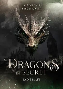 E-Book (epub) Dragons in Secret - Jadeblut von Andreas Suchanek