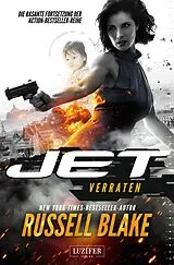 E-Book (epub) JET 2 - Verraten von Russell Blake