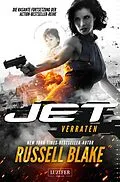 E-Book (epub) JET 2 - Verraten von Russell Blake