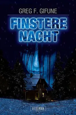 E-Book (epub) Finstere Nacht von Greg F. Gifune