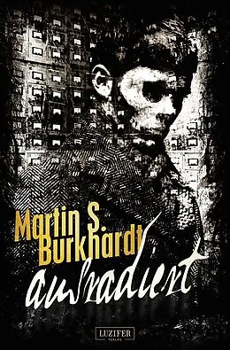 E-Book (epub) Ausradiert von Martin S. Burkhardt