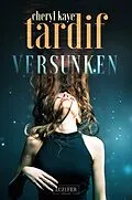 E-Book (epub) VERSUNKEN von Cheryl Kaye Tardif