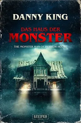 E-Book (epub) Das Haus der Monster von Danny King