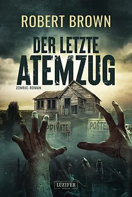 E-Book (epub) DER LETZTE ATEMZUG von Robert Brown