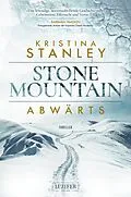 E-Book (epub) ABWÄRTS (STONE MOUNTAIN) von Kristina Stanley