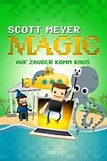 E-Book (epub) AUF ZAUBER KOMM RAUS von Scott Meyer