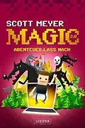E-Book (epub) ABENTEUER LASS NACH von Scott Meyer