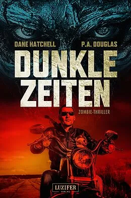 E-Book (epub) DUNKLE ZEITEN von Dane Hatchell, P.A. Douglas