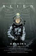 E-Book (epub) ALIEN COVENANT: ORIGINS von Alan Dean Foster