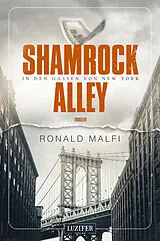 Kartonierter Einband SHAMROCK ALLEY - In den Gassen von New York von Ronald Malfi