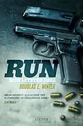 E-Book (epub) RUN - Sein letzter Deal von Douglas E. Winter