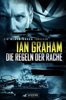E-Book (epub) DIE REGELN DER RACHE (Black Shuck 2) von Ian Graham