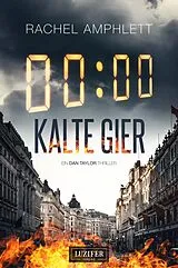 E-Book (epub) KALTE GIER von Rachel Amphlett