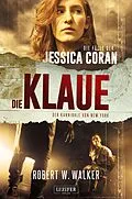 E-Book (epub) DIE KLAUE - Der Kannibale von New York von Robert W. Walker