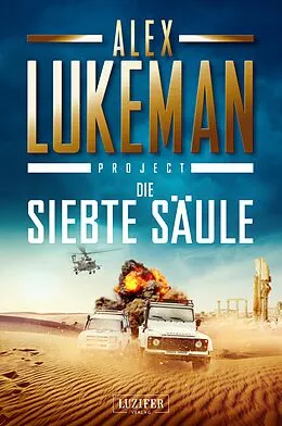 E-Book (epub) DIE SIEBTE SÄULE (Project 3) von Alex Lukeman