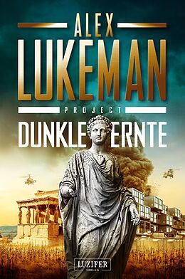 E-Book (epub) DUNKLE ERNTE (Project 4) von Alex Lukeman