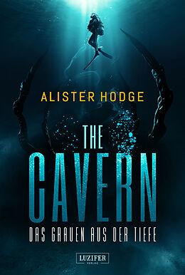 Kartonierter Einband THE CAVERN  Das Grauen aus der Tiefe von Alister Hodge